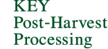 KEY Post-Harvest Processing